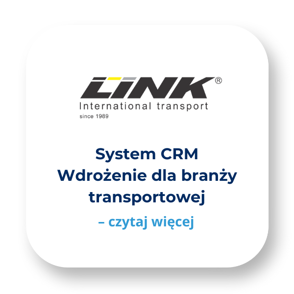 System CRM - przykładowe wdrożenie dla firmy transportowej